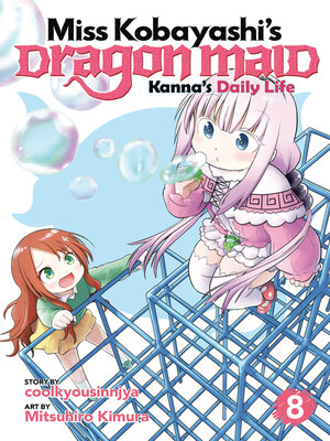 cover image of Miss Kobayashi's Dragon Maid: Kanna's Daily Life, Volume 8